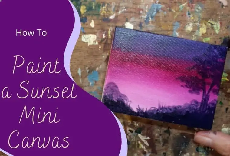 How to Paint on a Sunset On A Mini Canvas 